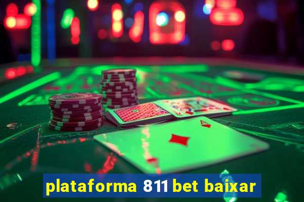 plataforma 811 bet baixar